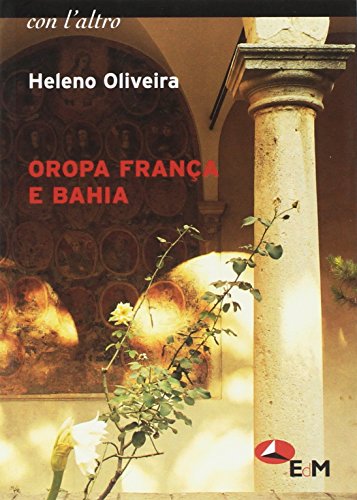 Beispielbild fr Oropa Frana e Bahia (Con l'altro) zum Verkauf von Homeless Books