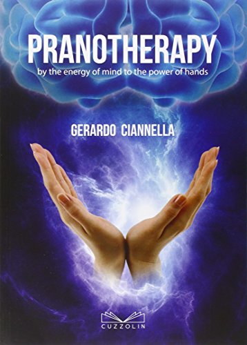 9788887479898: Pranotherapy by the energy of mind to the power of hands