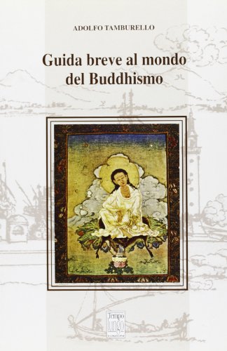 9788887480214: Guida breve al mondo del buddhismo