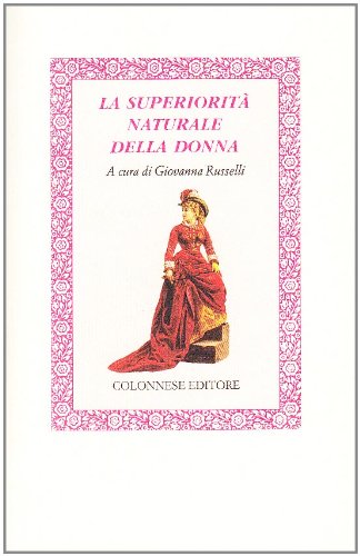 Stock image for La superiorit naturale della donna for sale by medimops