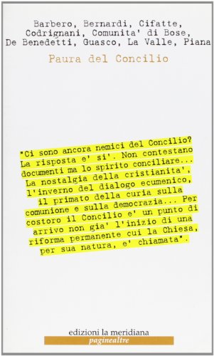 Beispielbild fr Paura del Concilio. La riforma incompleta della Chiesa (Paginealtre) zum Verkauf von medimops