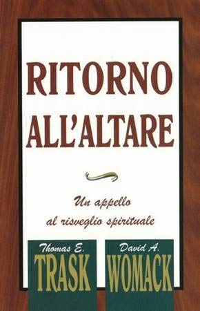 Beispielbild fr Ritorno All'altare: Un Appello Al Risveglio Spirituale zum Verkauf von 4 THE WORLD RESOURCE DISTRIBUTORS