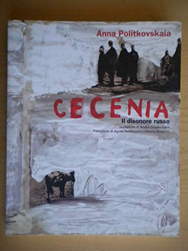 9788887517552: Cecenia. Il disonore russo (Documenti)