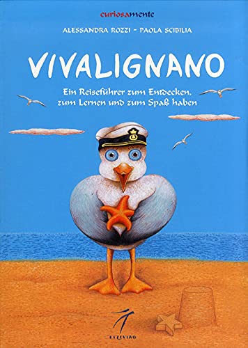 Stock image for Vivalignano. Ein Reisefuhrer zum Entdecken, zum Lerner und zum Spab haben. for sale by medimops