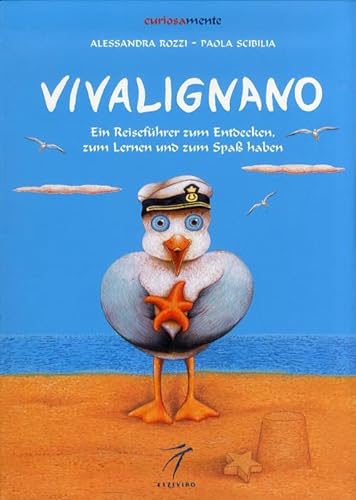 Stock image for Vivalignano. Ein Reisefuhrer zum Entdecken, zum Lerner und zum Spab haben. for sale by medimops