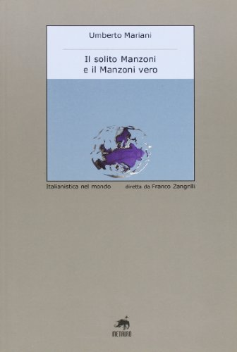Imagen de archivo de Il solito Manzoni e il Manzoni vero a la venta por Book Dispensary
