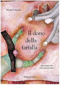 Stock image for Il dono della farfalla for sale by libreriauniversitaria.it