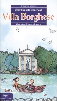 Beispielbild fr I bambini alla scoperta di Villa Borghese zum Verkauf von Wonder Book