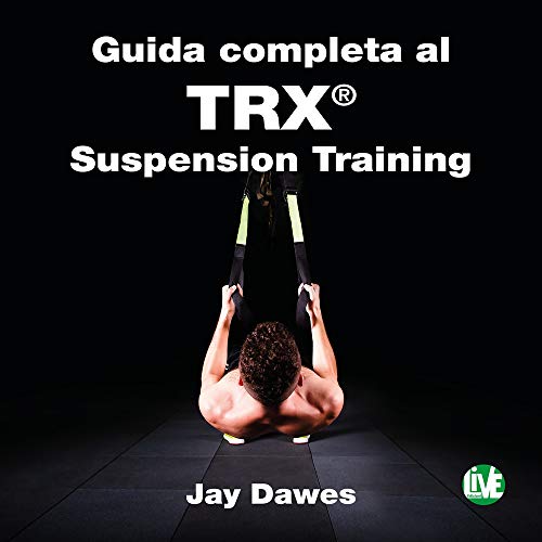 Stock image for Guida completa al TRX suspension training for sale by libreriauniversitaria.it