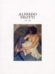 9788887569391: Alfredo Protti. Il Novecento sensuale.