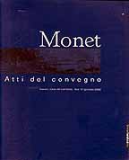 Monet. Atti del convegno (9788887582604) by Rodophe Rapetti; MaryAnne Stevens; Michael Zimmermann; Marco Goldin