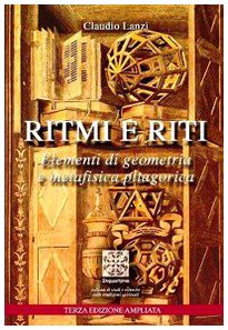 9788887615517: Ritmi e riti. Elementi di geometria e metafisica pitagorica