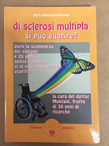 9788887622928: Di sclerosi multipla si pu guarire? (Ben-essere)