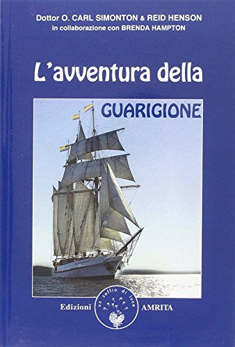 Stock image for L'avventura della guarigione for sale by FolignoLibri