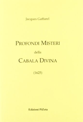 9788887625004: Profondi misteri della cabala divina (1625) (Ebraica)