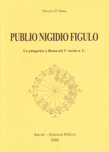 9788887625370: Publio Nigidio Figulo. Un pitagorico a Roma nel I secolo a.C.