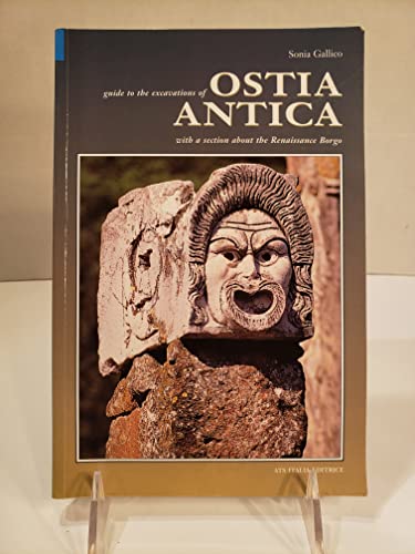 Stock image for Guide to the Excavations of Ostia Antica: With a Section about the Renaissance Borgo for sale by BooksRun
