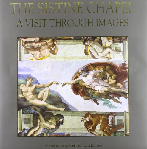 Stock image for The Sistine Chapel: A Visit Through Images for sale by HPB-Ruby