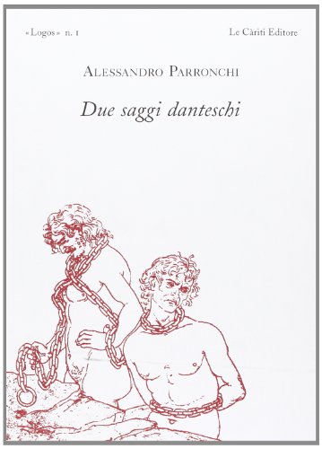 Due saggi danteschi (9788887657142) by Unknown Author