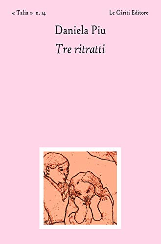 Stock image for Tre ritratti (Talia) for sale by libreriauniversitaria.it