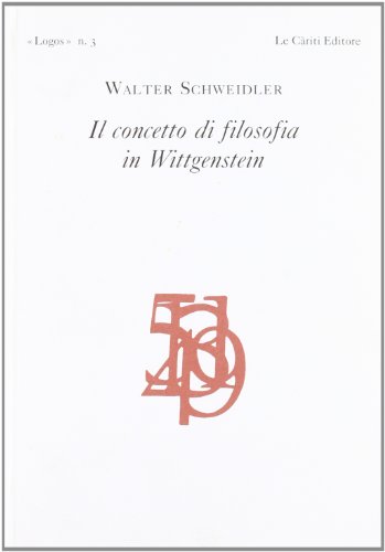 9788887657180: Il concetto di Filosofia in Wittgenstein