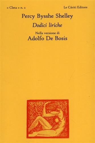 Stock image for Dodici liriche. Ediz. inglese e italiana for sale by libreriauniversitaria.it