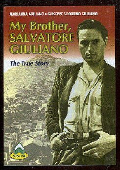 Stock image for My Brother, Salvatore Giuliano: The True Story for sale by Sunshine State Books