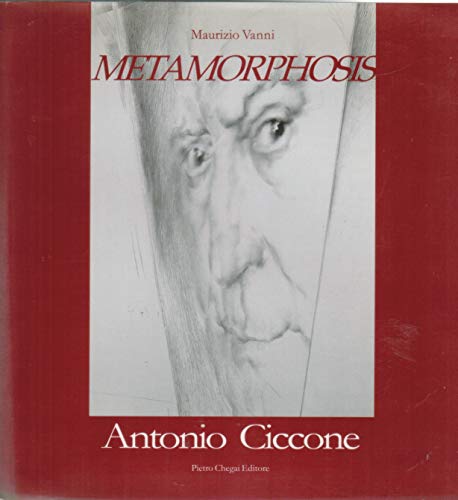 9788887671094: Metamorphosis. Antonio Ciccone