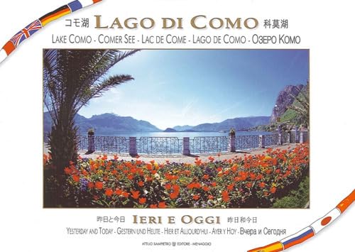 Stock image for Il lago di Como ieri e oggi. Guida international. Ediz. multilingue for sale by libreriauniversitaria.it