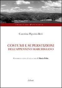 9788887691900: Costumi e superstizioni dell'Appennino marchigiano