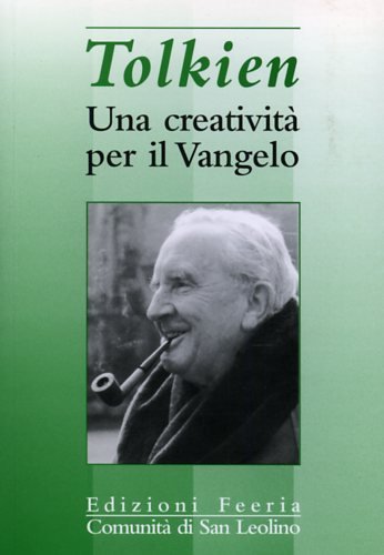 Tolkien. Una creativita per il Vangelo