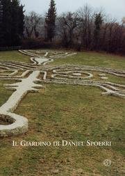 "Il giardino di Daniel Spoerri". Texte von Irma Beniamino, Enrico Crispolti, Henry Martin, Anna M...