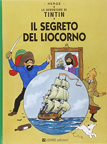 9788887715026: Le avventure di Tintin. Il segreto del liocorno