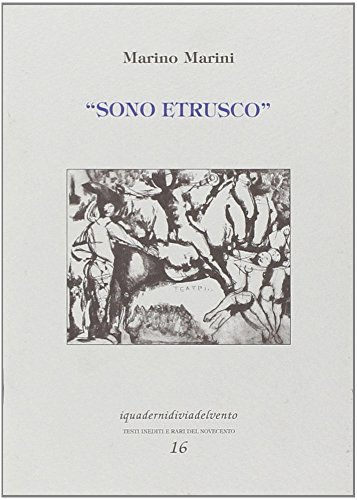 Stock image for Sono etrusco. Confessioni e pensieri sull'arte for sale by libreriauniversitaria.it