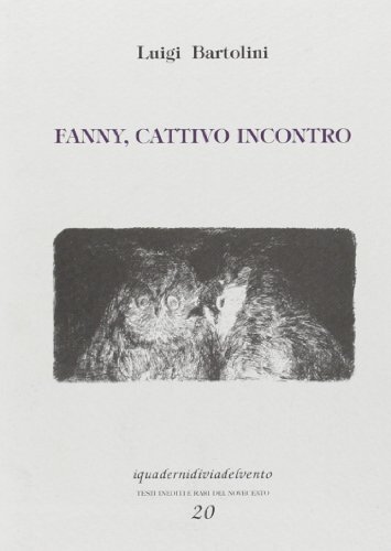 Imagen de archivo de Fanny, cattivo incontro a la venta por libreriauniversitaria.it