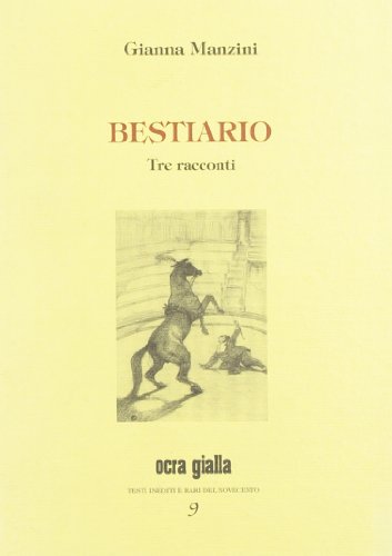Stock image for Bestiario. Tre racconti for sale by libreriauniversitaria.it