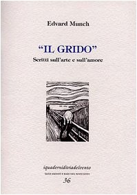 Il grido (9788887741513) by Edvard Munch