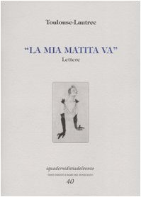 Stock image for LAUTREC - LA MIA MATITA VA.LET for sale by libreriauniversitaria.it