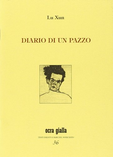 Diario di un pazzo (9788887741827) by Lu, Hsun