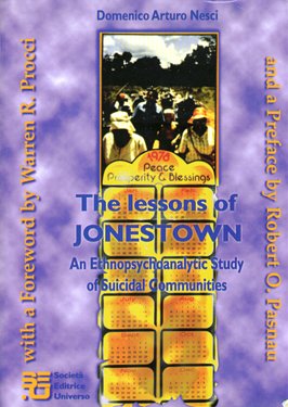 Imagen de archivo de The Lessons of Jonestown: An Ethnopsychoanalytic Study of Suicidal Communities a la venta por Book Dispensary