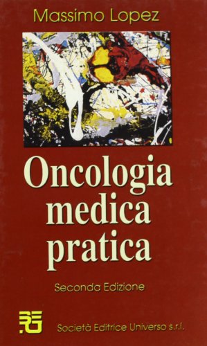 9788887753943: Oncologia medica pratica