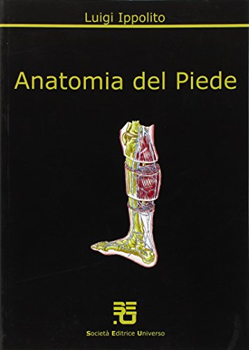 9788887753974: Anatomia del piede