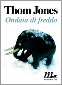 Ondata di freddo (9788887765731) by Jones, Thom