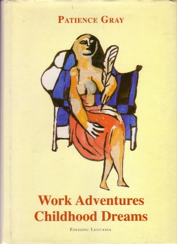Beispielbild fr Work Adventures Childhood Dreams zum Verkauf von WorldofBooks