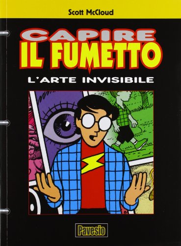 Capire il fumetto. L'arte invisibile (9788887810806) by [???]