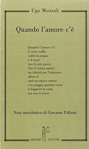 9788887814910: Quando l'amore c' (Nicomp letture)