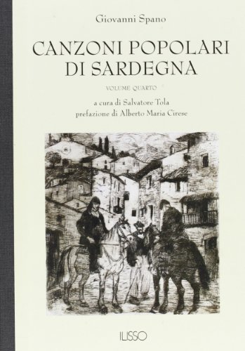 Imagen de archivo de Canzoni popolari inedite in dialetto sardo centrale ossia logudorese vol. 4 a la venta por Phatpocket Limited