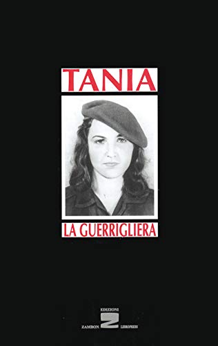 Stock image for Tania la guerrigliera (ita) for sale by Brook Bookstore