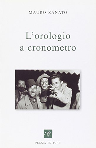 Stock image for L'orologio a Cronometro for sale by libreriauniversitaria.it