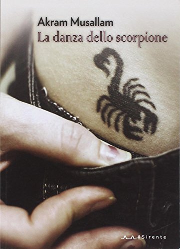 Beispielbild fr La danza dello scorpione zum Verkauf von libreriauniversitaria.it